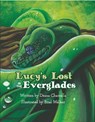 Lucy's Lost in the Everglades - Deana Charcalla ; Brad Walker ; Laura Thornsbury ; Samantha Millan - 9798201981600