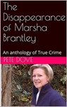 The Disappearance of Marsha Brantley - Pete Dove - 9798201984489