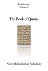 The Book Of Quotes - Nizar Abdulrahman Alshubaily - 9798201998363