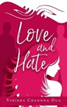 Love and Hate - DUA,  Vidisha Chandna - 9798210075161