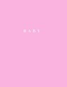 Baby's First Year - BOOKS,  Black Lab - 9798210183279