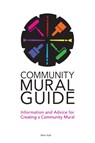Community Mural Guide - Betni Kalk - 9798210199287