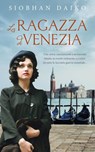 La Ragazza di Venezia - Siobhan Daiko - 9798210216694