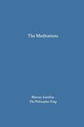The Meditations - Marcus Aurelius - 9798210864284