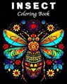 Insects Coloring Book - Lea Schöning Bb - 9798211074101