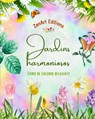 Jardins harmoniosos - Livro de colorir relaxante - Incríveis desenhos de mandalas e jardins para aliviar o estresse - Zenart Editions - 9798211187603
