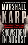 Snowstorm in August - Marshall Karp - 9798212184786