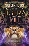 Tiger's Tale - Colleen Houck - 9798212221696