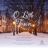 O Little Town: A Romance Christmas Collection -  - 9798212324458
