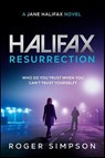 Halifax: Resurrection - Roger Simpson - 9798212377157