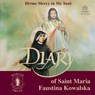 The Diary of St. Maria Faustina Kowalska: Divine Mercy in My Soul -  - 9798212550727