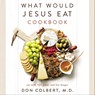 What Would Jesus Eat Cookbook -  - 9798212681230