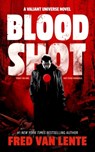 Bloodshot - Fred Van Lente - 9798212708302