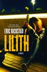 Lilith - Eric Rickstad - 9798212876636