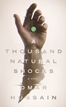 A Thousand Natural Shocks - Omar Hussain - 9798212979139