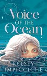 Voice of the Ocean - Kelsey Impicciche - 9798212980906