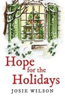 Hope for the Holidays - Kelly Jo Wilson ; Josie Wilson - 9798215024034