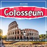 Colosseum: Children's European History Book With Facts! - Bold Kids - 9798215024867