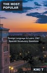 The Most Popular Foreign Language to Learn - T,  Kiki - 9798215026694
