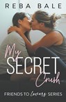 My Secret Crush - Reba Bale - 9798215027820