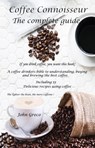 Coffee Connoisseur - Giovani Greco ; John Greco - 9798215040935