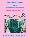 Cape Safety, Inc. - S.H.E. - Safety, Health & Environmental - Richard Hughes - 9798215046005