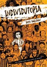 Individutopia: Un romanzo ambientato in una distopia neoliberista - Joss Sheldon - 9798215053386