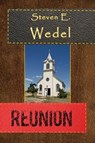 Reunion - Steven E. Wedel - 9798215061053