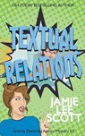 Textual Relations - Jamie Lee Scott - 9798215065822