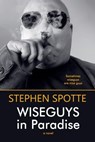 Wiseguys in Paradise: A Novel - Stephen Spotte - 9798215071861