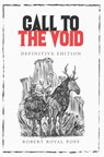 Call To The Void Definitive Edition - Robert Royal Poff - 9798215071953