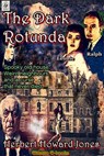 The Dark Rotunda - Herbert Howard Jones - 9798215090619