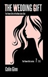The Wedding Gift - Colin Ginn - 9798215091517
