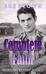 Complete Faith - Sue Brown - 9798215106099