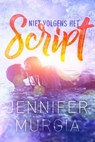 Niet volgens het script - Jennifer Murgia - 9798215110515