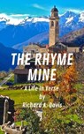 The Rhyme Mine: A Life in Verse - Richard A. Davis - 9798215110836