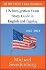 US Immigration Exam Study Guide in English and Tagalog - Michael Swedenberg - 9798215113769