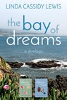 The Bay of Dreams - Linda Cassidy Lewis - 9798215117996