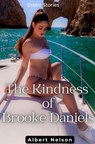 The Kindness of Brooke Daniels - Albert Nelson - 9798215130759