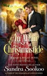 An Affair at Christmastide - Sandra Sookoo - 9798215138342