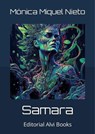 Samara: Editorial Alvi Books - Mónica Miquel Nieto - 9798215160718