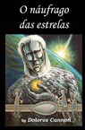 O náufrago das estrelas - Dolores Cannon - 9798215175347