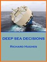 Deep Sea Decisions - Richard Hughes - 9798215176221