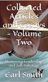 Collected Articles and Essays Volume Two - Earl Smith - 9798215190067