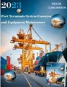 Port Terminals System - Conveyor and Equipment Maintenance - SANJIVAN SAINI - 9798215190654