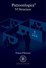 Patroonlogica VI Structuur - Timon Flikweert - 9798215199206