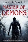 Master of Demons - Jay Bower - 9798215211885