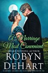 A Marriage Most Convenient - Robyn DeHart - 9798215213186
