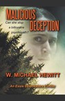 MALICIOUS DECEPTION - HEWITT,  W. Michael - 9798215220900