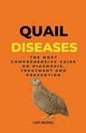 Quail Diseases - Lady Rachael - 9798215233696